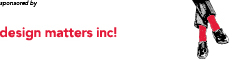 sponsored by design matters inc!